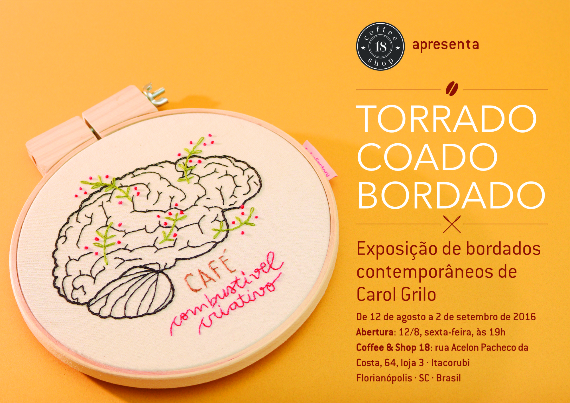 Convite da exposição com um cérebro bordado e os escritos “café: combustível criativo”. À direita, informações sobre a exposição
