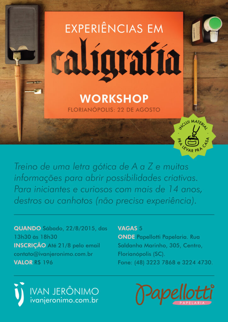 Flyer do workshop Experiências em Caligrafia, 22 de agosto de 2015 na papelaria Papellotti