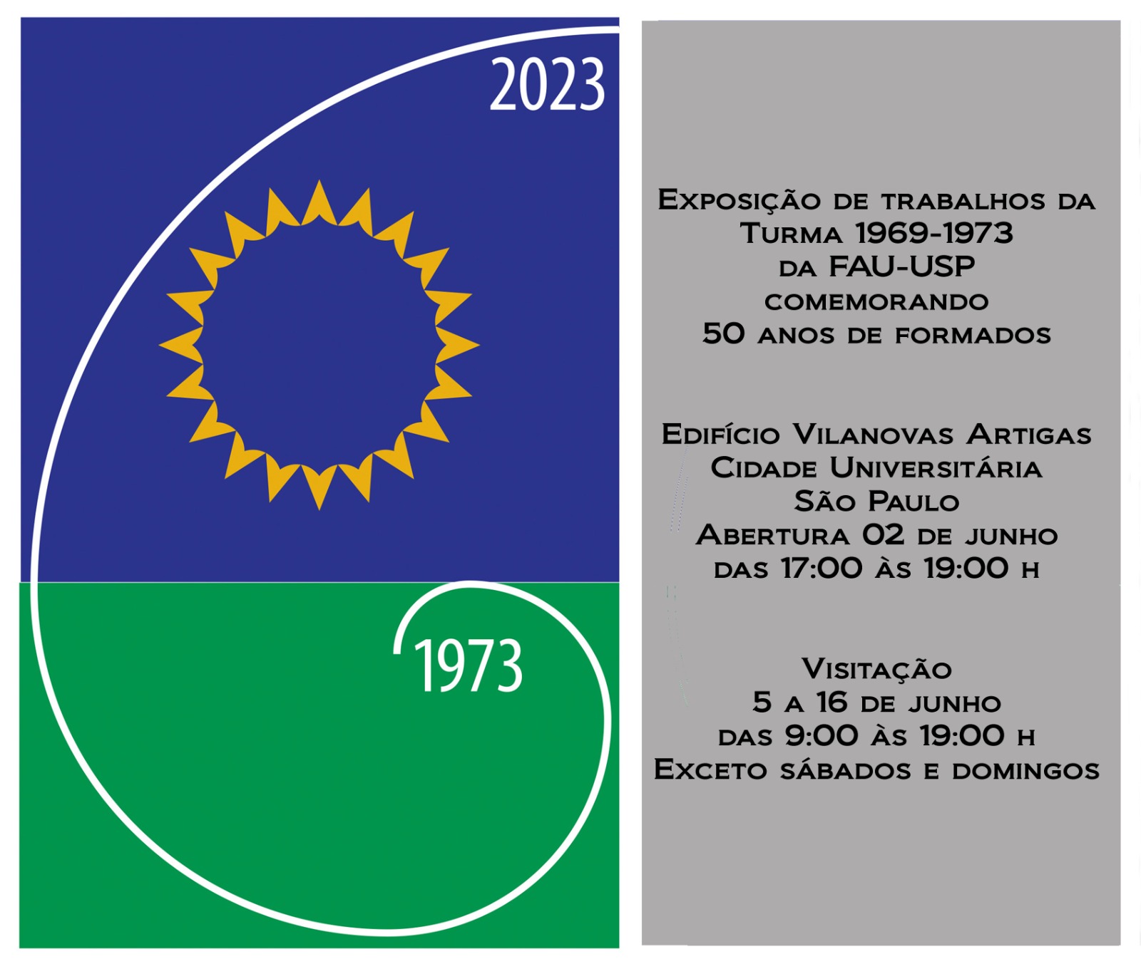 Convite para exposição dos trabalhos da turma 1969-2973 da FAU-USP.
