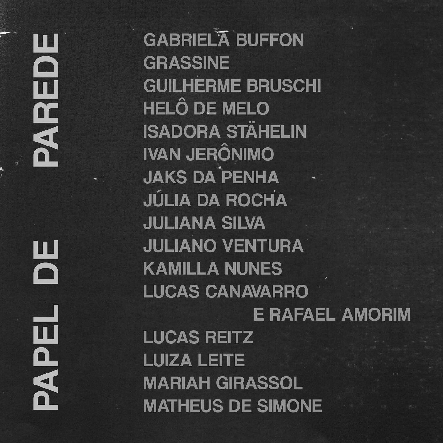Lista parcial com os nomes dos selecionados para a Papel de Parede, com o nome “Ivan Jerônimo” entre eles