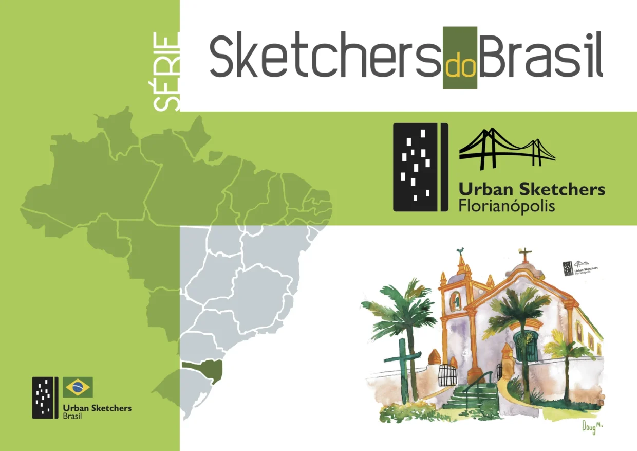 Capa do livro “Série Sketchers do Brasil - Urban Sketchers Florianópolis” com os dizeres aplicados sobre um mapa simplificado do Brasil e um desenho de uma igreja onte está escrito “Doug M.”